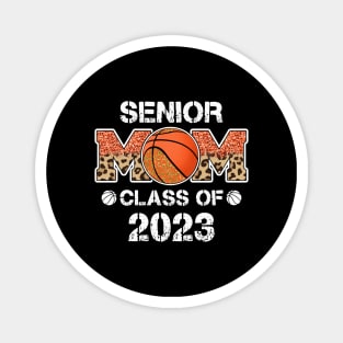 Senior Mom Class Of 2023 Leopard Basketball Magnet